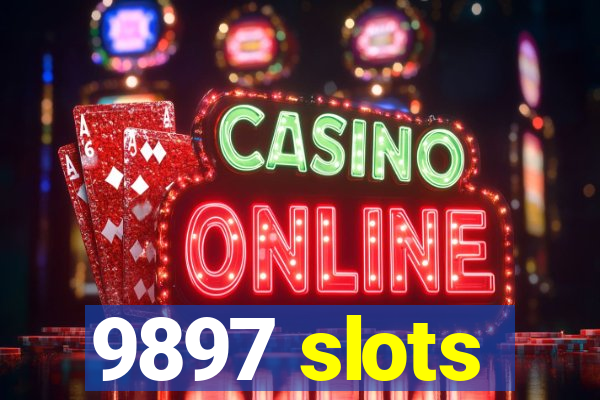 9897 slots